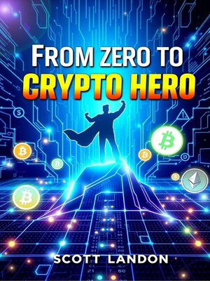 cover image of From Zero to Crypto Hero